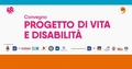 CONVEGNO - Progetto di Vita e Disabilità - venerdi 23 giugno 